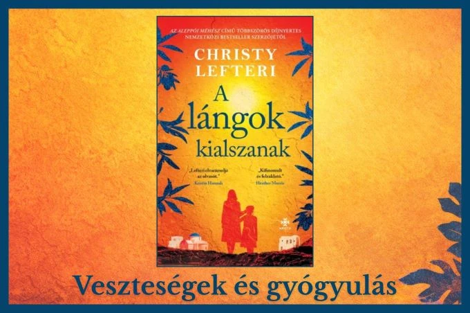 A LÁNGOK KIALSZANAK-CHRISTY LEFTERI