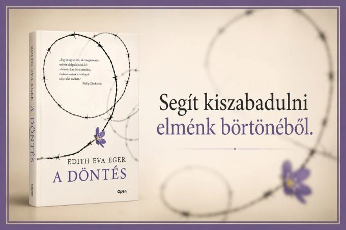 A DÖNTÉS-Edith Eva EGER