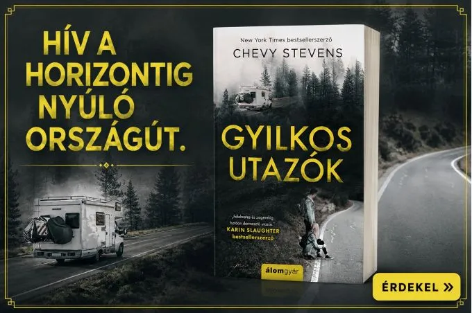 GYILKOS UTAZÓK- STEVENS, CHEVY