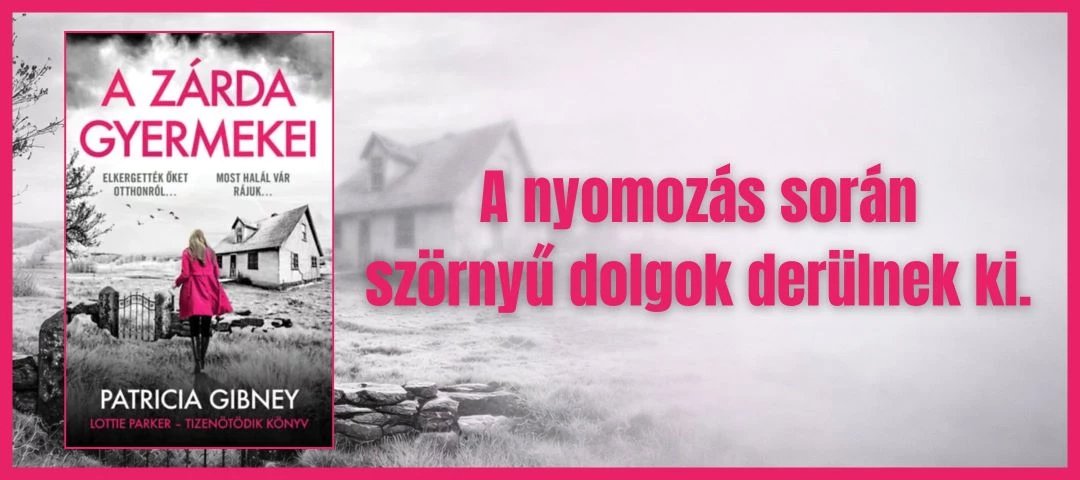 A zárda gyermekei- Patricia Gibney