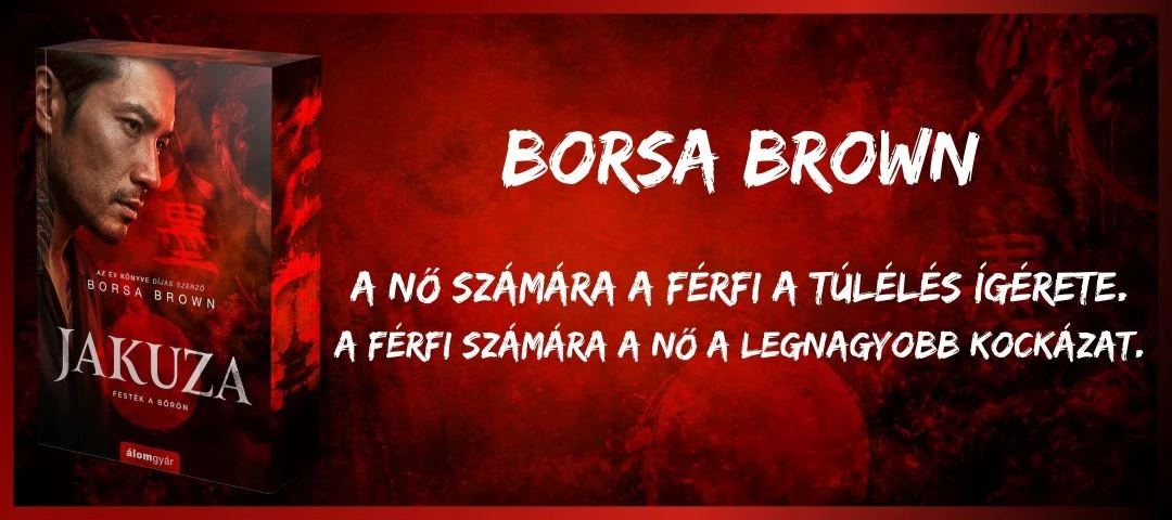 Jakuza – Festék a bőrön- Borsa Brown