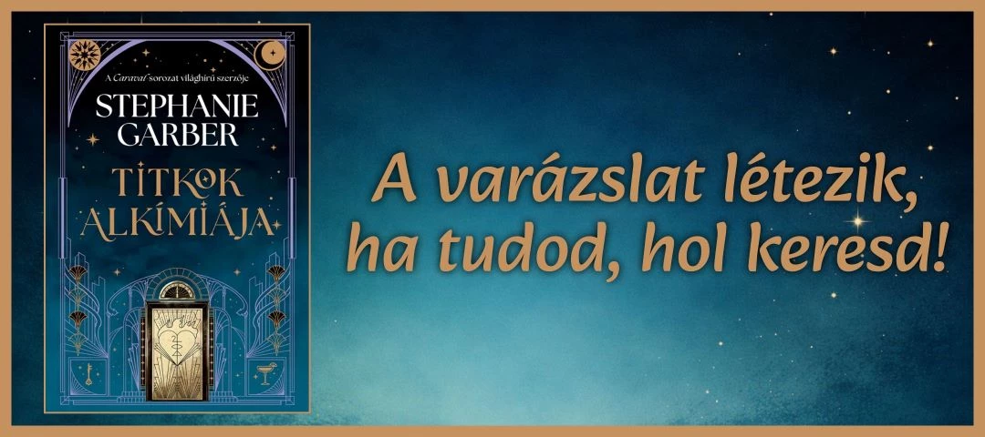 TITKOK ALKÍMIÁJA- STEPHANIE GARBER