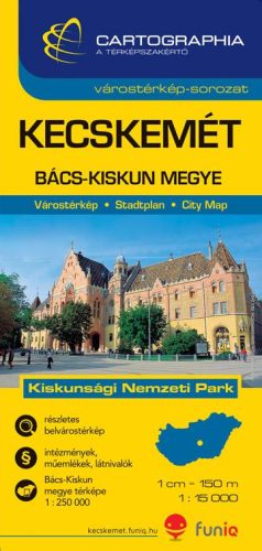 KECSKEMÉT - BÁCS-KISKUN MEGYE - VÁROSTÉRKÉP SOROZAT - -SC-