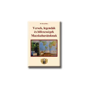 VERSEK, LEGENDÁK ÉS BÖLCSESSÉGEK MACSKABARÁTOKNAK