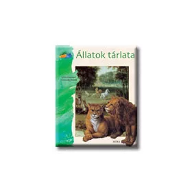   SYLVIE DANNAUD-GERTRUDE DORDOR: ÁLLATOK TÁRLATA - MESÉL A FESTMÉNY