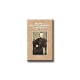 PROHÁSZKA OTTOKÁR ÉLETE ÉS MŰVE (1858-1927)
