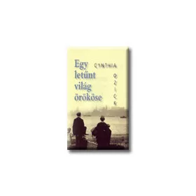 EGY LETŰNT VILÁG ÖRÖKÖSE