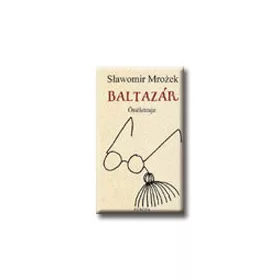 BALTAZÁR - ÖNÉLETRAJZ