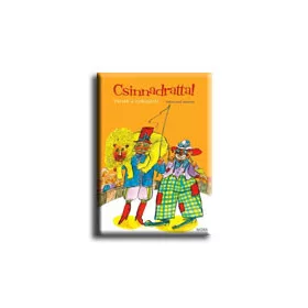 CSINNADRATTA!- VERSEK A CIRKUSZRÓL