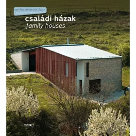 CSALÁDI HÁZAK - FAMILY HOUSES