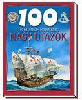 NAGY UTAZÓK - 100 ÁLLOMÁS-100 KALAND