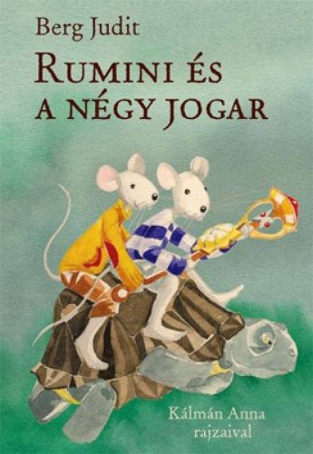 RUMINI ÉS A NÉGY JOGAR - KEMÉNYTÁBLÁS