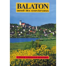 BALATON ÉS VIDÉKE - ANGOL NYELVEN