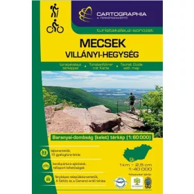 MECSEK, VILLÁNYI-HEGYSÉG TURISTAKALAUZ - CART. -  2018