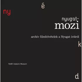   NYUGAT-MOZI - ARCHÍV FILMFELVÉTELEK A NYUGAT ÍRÓIRÓL - DVD -