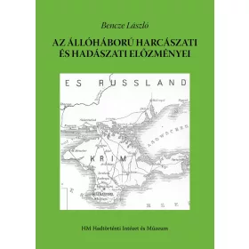 AZ ÁLLÓHÁBORÚ HARCÁSZATI ÉS HADÁSZATI ELŐZMÉNYEI