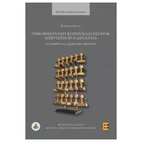   ÖNKORMÁNYZATI KÖZSZOLGÁLTATÁSOK SZERVEZÉSE ÉS IGAZGATÁSA