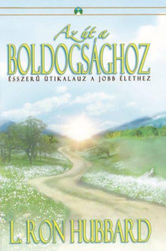AZ ÚT A BOLDOGSÁGHOZ
