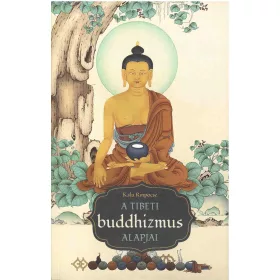 A TIBETI BUDDHIZMUS ALAPJAI