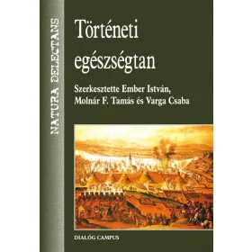 TÖRTÉNETI EGÉSZSÉGTAN