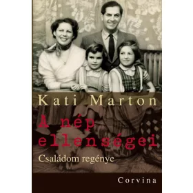 A NÉP ELLENSÉGEI - CSALÁDOM REGÉNYE