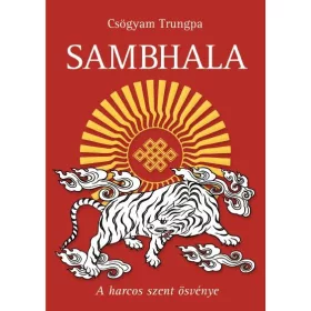 SAMBHALA - A HARCOS SZENT ÖSVÉNYE