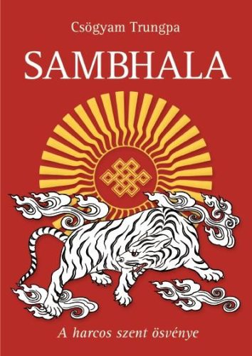 SAMBHALA - A HARCOS SZENT ÖSVÉNYE