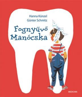 FOGNYŰVŐ MANÓCSKA