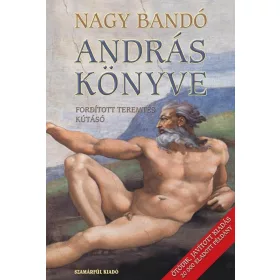 ANDRÁS KÖNYVE - FORDÍTOTT TEREMTÉS - KÚTÁSÓ