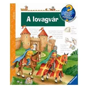 A LOVAGVÁR - MIT? MIÉRT? HOGYAN?