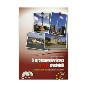   8 PRÓBANYELVVIZSGA ANGOL NYELVBŐL - B2 SZINT, TELC-ECL (DUPLA CD-VEL)
