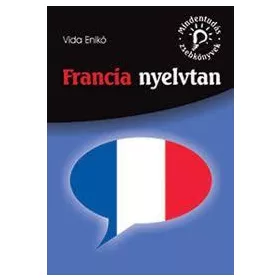 FRANCIA NYELVTAN - MINDENTUDÁS ZSEBKÖNYVEK
