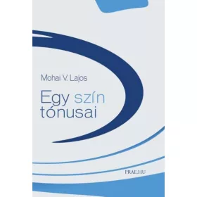 EGY SZÍN TÓNUSAI