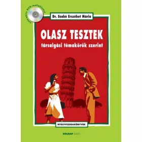   OLASZ TESZTEK TÁRSALGÁSI TÉMAKÖRÖK SZERINT (ÚJ!) + DVD!