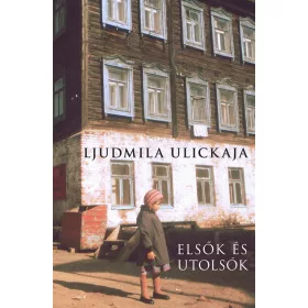 ELSŐK ÉS UTOLSÓK