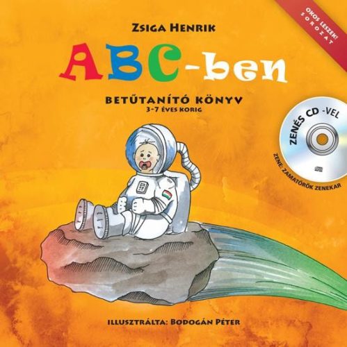 ABC-BEN - BETŰTANÍTÓ KÖNYV 3-7 ÉVES KORIG + ZENÉS CD -