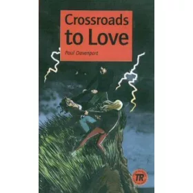 CROSSROADS TO LOVE