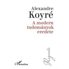 TANULMÁNYOK A TUDOMÁNYOS GONDOLKODÁS TÖRTÉNETÉRŐL