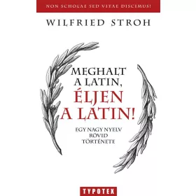 MEGHALT A LATIN, ÉLJEN A LATIN!