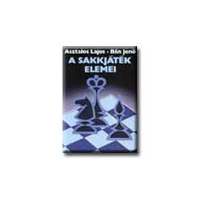 A SAKKJÁTÉK ELEMEI (ÚJ)