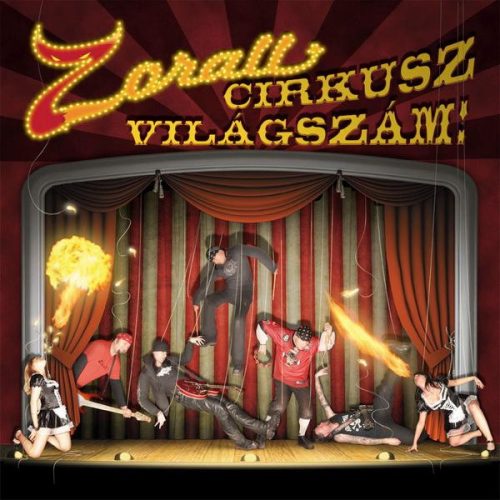 CIRKUSZ VILÁGSZÁM! - ZORALL - CD -