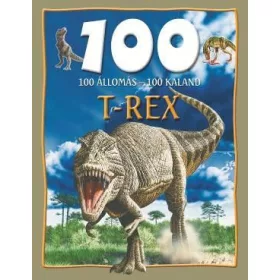 T-REX - 100 ÁLLOMÁS - 100 KALAND