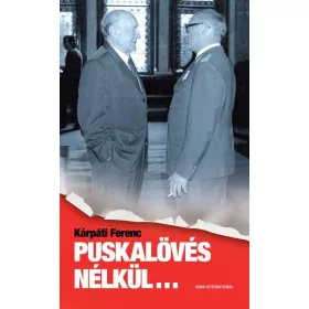 PUSKALÖVÉS NÉLKÜL...