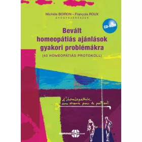   BEVÁLT HOMEOPÁTIÁS AJÁNLÁSOK GYAKORI PROBLÉMÁKRA + CD MELLÉKLET