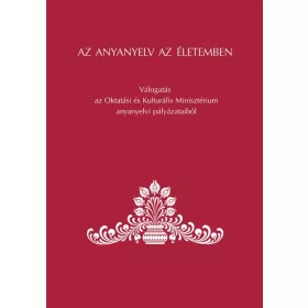 AZ ANYANYELV AZ ÉLETEMBEN