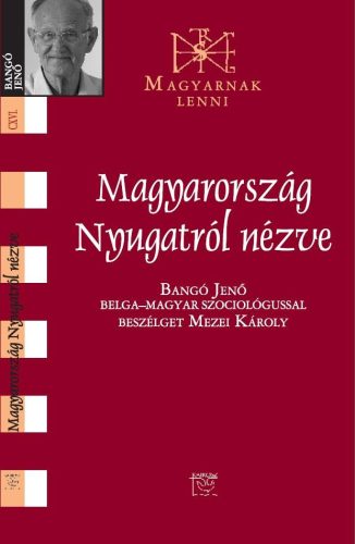 MAGYAR SZENTEK ÉS HŐSÖK A NAGYVILÁGBAN-TÖRTÉNELMI ÚTIKÖNYV