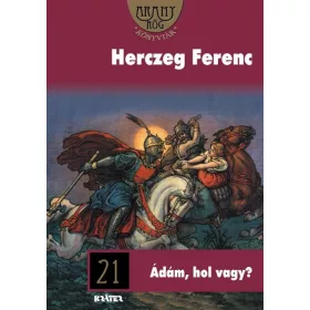 ÁDÁM, HOL VAGY? Aranyrög 21.