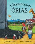 A LEGCSINOSABB ÓRIÁS