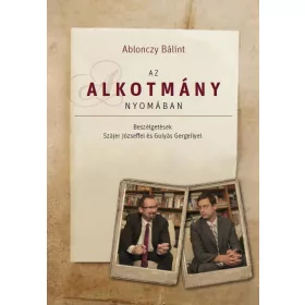 AZ ALKOTMÁNY NYOMÁBAN