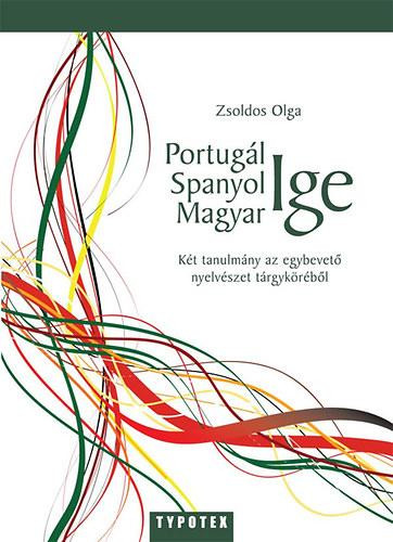 PORTUGÁL SPANYOL MAGYAR IGE